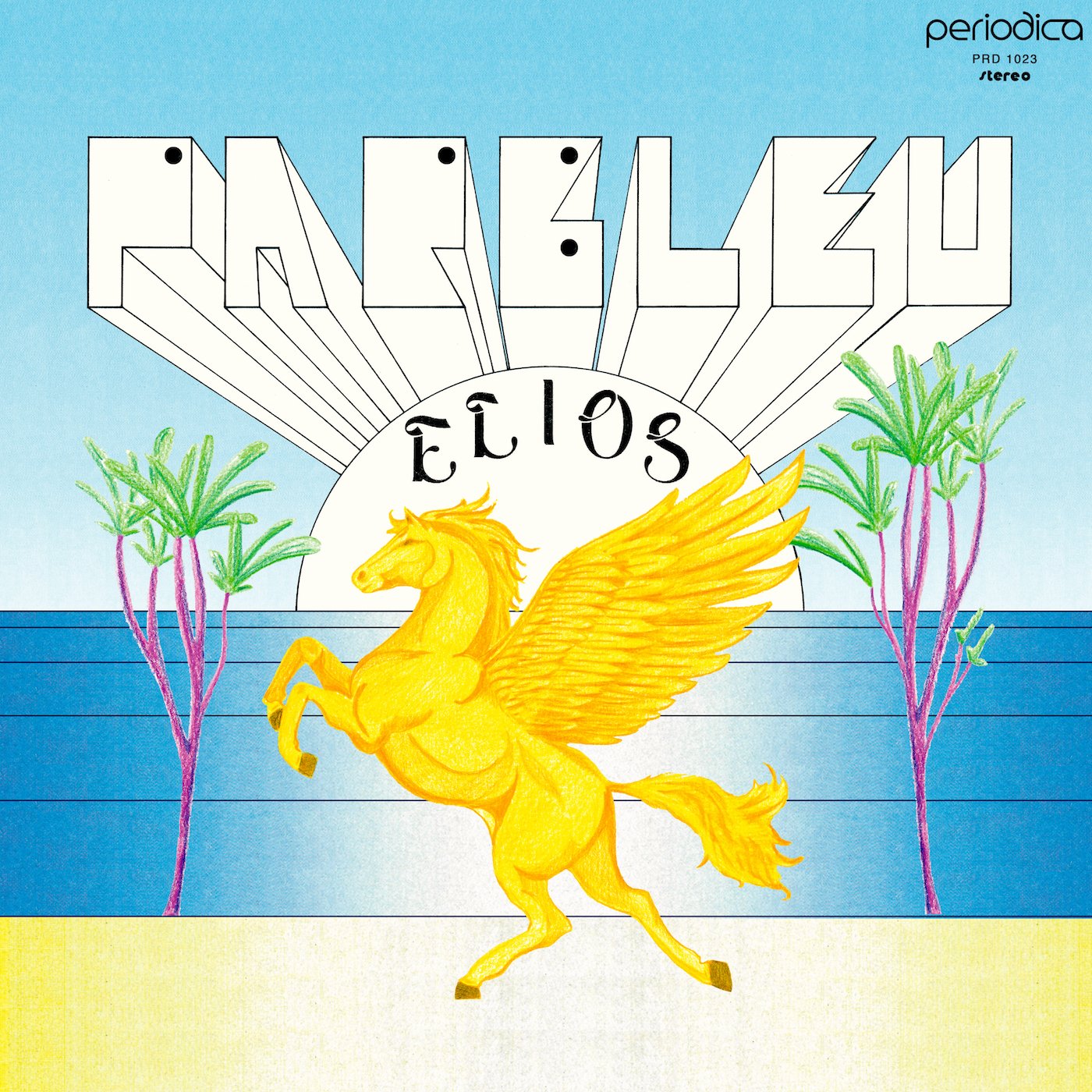 Parbleu - Elios LP (PERIODICA RECORDS)