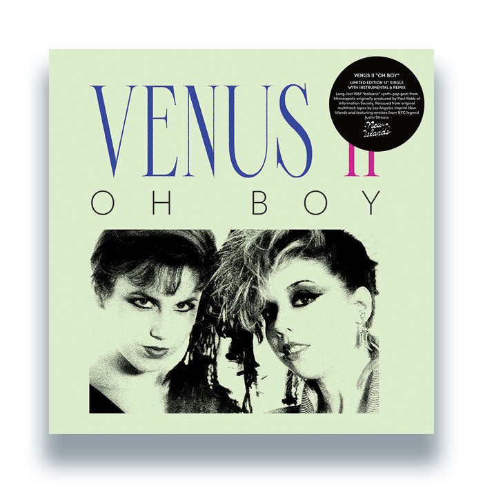 Venus II Oh Boy - Justin Strauss Remix 12" (NEW ISLANDS)