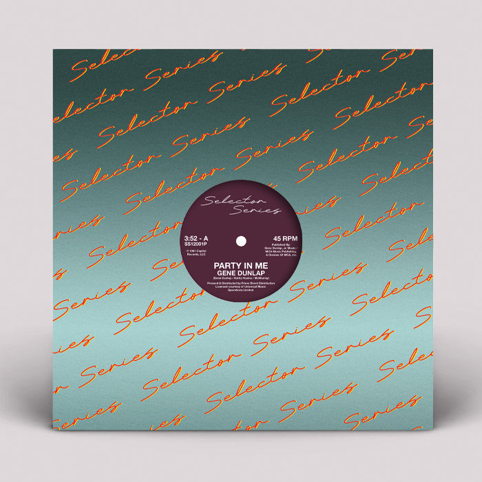 Gene Dunlap - Party In Me / Take My Love 12" (Selector Series)