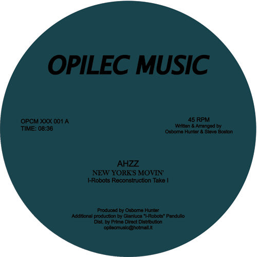 Ahzz - New Yorks Movin' 12" (OPILEC MUSIC)