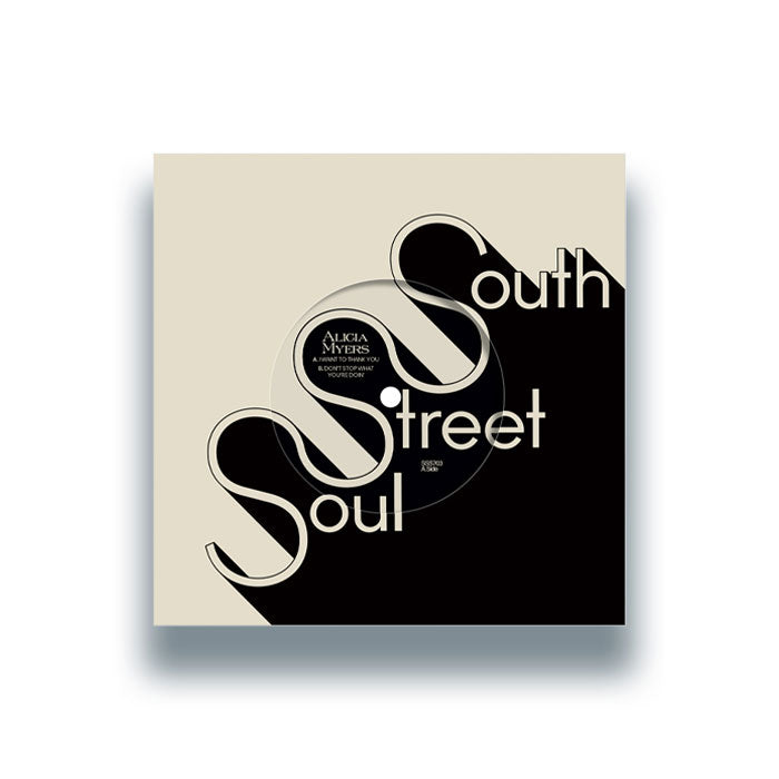 Alicia Myers - I Want To Thank You / Don't Stop What You're Doin' 7" (South Street Soul)