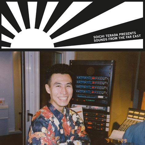 Soichi Terada Presents - Sounds From The Far East (Updated Version) 2LP (Rush Hour)