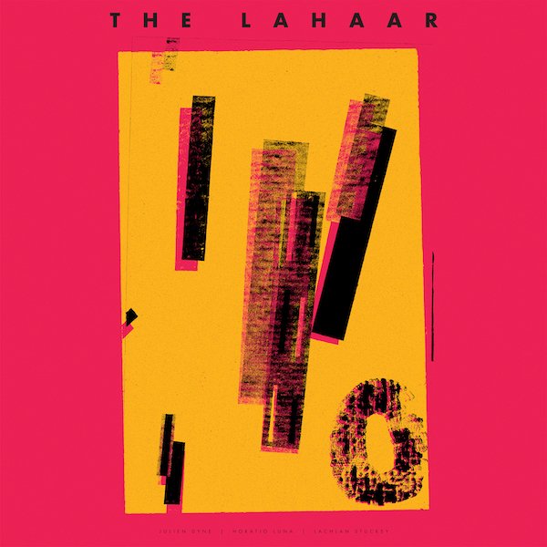 The Lahaar - The Lahaar EP (SOUNDWAY)