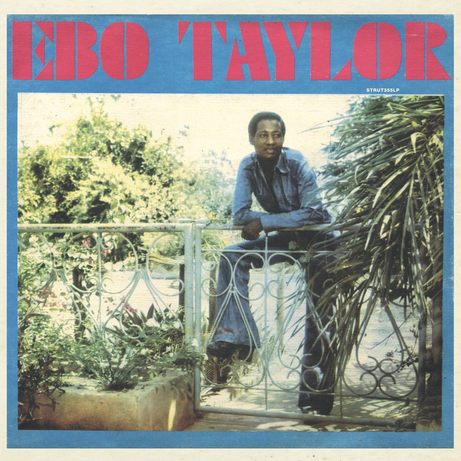 EBO TAYLOR - EBO TAYLOR LP (STRUT)